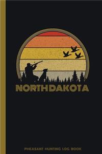 North Dakota Pheasant Hunting Log Book