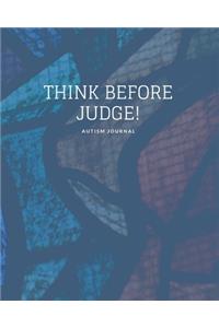 Think Before Judge!