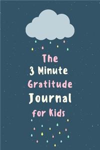 The 3 Minute Gratitude Journal for Kids