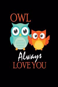 Owl Always Love You