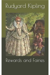 Rewards and Fairies
