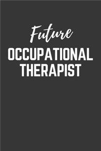 Future Occupational Therapist Notebook