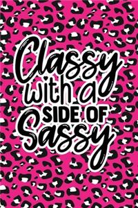 Classy With A Side Of Sassy