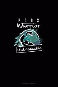 PCOS Warrior - Unbreakable