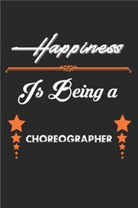 Happiness Is Being a Choreographer