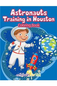 Astronauts Training in Houston Coloring Book