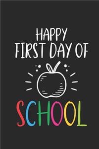 Happy First Day Of School