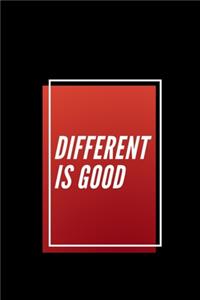 Different Is Good