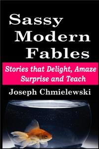 Sassy Modern Fables