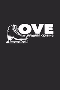 Love figure skating
