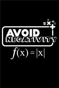 Avoid negativity