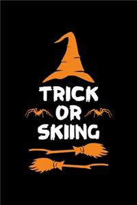 Trick or Skiing