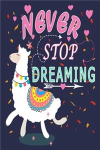 Never Stop Dreaming
