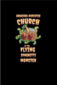 Ordained Minister Church Of The Flying Spaghetti Monster