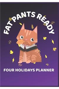 Fat Pants Ready Four Holidays Planner