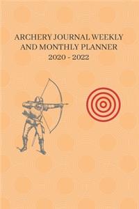 Archery Journal Weekly And Monthly Planner 2020 - 2022