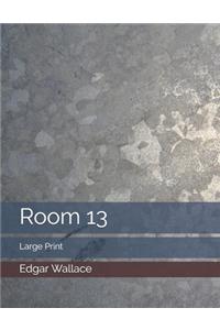 Room 13