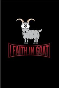 I Faith In Goat