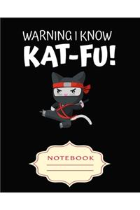 Warning I Know Kat-Fu!