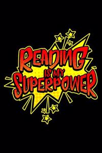 Reading is my Superpower