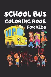 School Bus coloring Book for kids