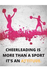 Cheerleading Is More Than A Sport It's An Attitude - Journal/Notebook