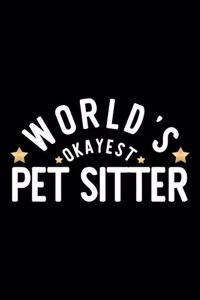 World's Okayest Pet Sitter