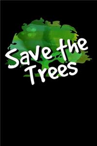Save The Trees