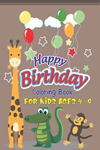 Happy Birthday Coloring Book for Kids Ages 4-8