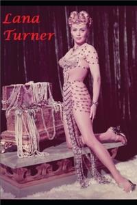 Lana Turner: The Untold Story