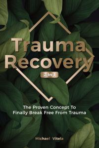 Trauma Recovery 2 In 1