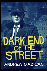 Dark End Of The Street