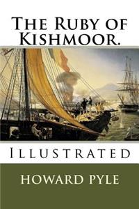 Ruby of Kishmoor.