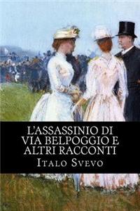 L'assassinio di via Belpoggio e altri racconti