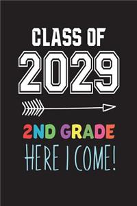 Class Of 2029 2nd Grade Here I Come!