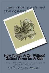 How To Buy A Car Without Getting Taken For A Ride