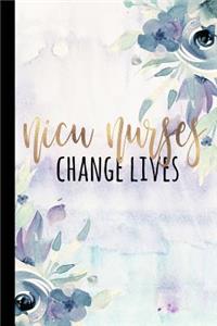 NICU Nurses Change Lives