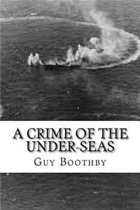 A Crime of the Under-Seas