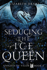 Seducing the Ice Queen