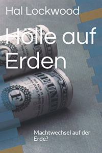 Hölle auf Erden