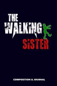 The Walking Sister