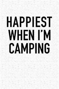 Happiest When I'm Camping