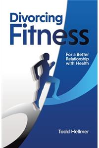 Divorcing Fitness