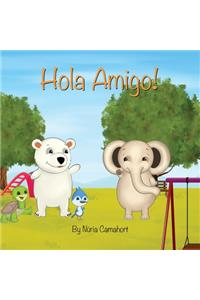 Hola Amigo!