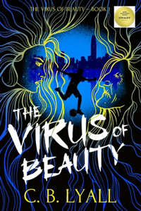 Virus of Beauty - Book 1