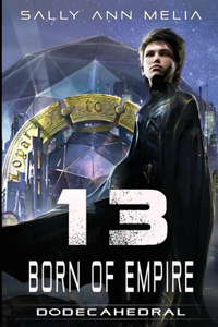 13 Born Of Empire