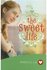 The Sweet Life