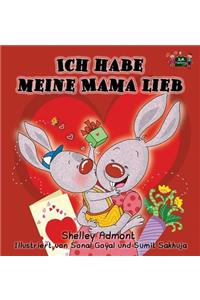 Ich habe meine Mama lieb