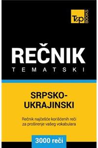 Srpsko-Ukrajinski Tematski Recnik - 3000 Korisnih Reci