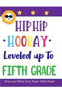 Hip Hip Hooray Leveled Up to Fifth Grade